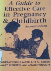 A GUIDE TO EFFECTIVE CARE AND CHILABIRTH 2ND EDITION
