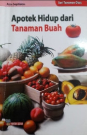 APOTEK HIDUP DARI TANAMAN BUAH
