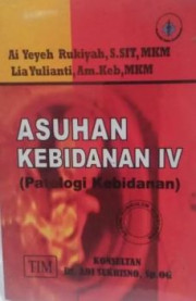ASUHAN KEBIDANAN  IV (PATOLOGI KEBIDANAN)