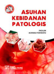 ASUHAN KEBIDANAN PATOLOGIS