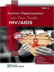 ASUHAN KEPEPERAWATAN PADA PASIEN TERINFEKSI HIV/AIDS