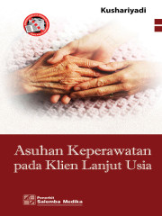 ASUHAN KEPETAWAYAN PADA KLIEN LANJUT USIA