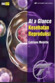 AT A GLANCE KESEHATAN REPRODUKSI