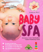 BABY SPA (SENTUHAN CINTA OPTIMALKAN TUMBUH KEMBANG ANAK)