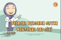 Image of BELAJAR BERSAMA ORYZA MENGENAL ZAT GIZI