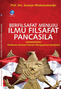 Image of BERFILSAFAT MENUJU ILMU FILSAFAT PANCASILA