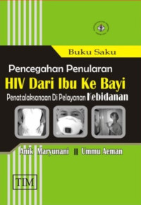 Image of BUKU SAKU PENCEGAHAN PENULARAN HIV DARI IBU KE BAYI