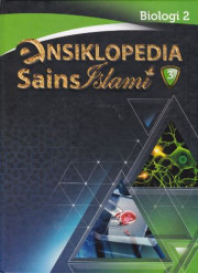 ENSIKLOPEDIA SAINS ISLAMI BIOLOGI BAGIAN 2 JILID 3