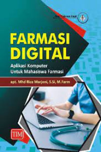 Image of FARMASI DIGITAL APLIKASI KOMPUTER UNTUK MAHASISWA FARMASI