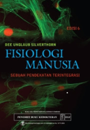FISIOLOGI MANUSIA SEBUAH PENDEKATAN TERINTEGRASI EDISI 6