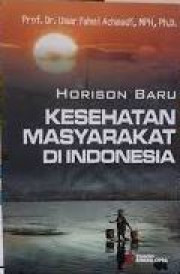 HORISON BARU KESEHATAN MASYARAKAT DI INDONESIA