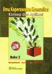 ILMU KEPERAWATAN KOMUNITAS KONSEP DAN APLIKASI BUKU 2