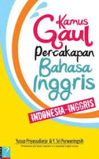Image of KAMUS GAUL PERCAKAPAN BAHASA INGGRIS