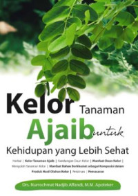 Image of KELOR TANAMAN AJAIB UNTUK KEHIDUPAN YANG LEBIH SEHAT