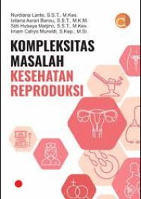 Image of KOMPLEKSITAS MASALAH KESEHATAN REPRODUKSI