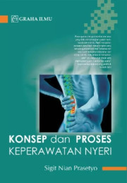 KONSEP DAN PROSES KEPERAWATAN NYERI