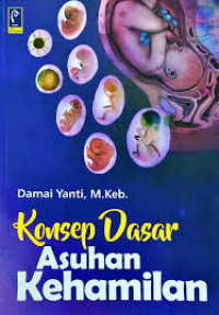 Image of KONSEP DASAR ASUHAN KEHAMILAN