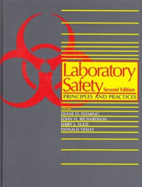 Image of LABORATORY SAFETY : PRINCIPLE AND PRACTICES EDISI 2