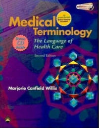 Image of MEDICAL TERMINOLOGY : LANGUAGE FOR HEALTH CARE EDISI 2
