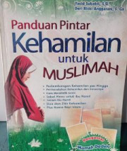 PANDUAN PINTAR KEHAMILAN UNTUK MUSLIMAH