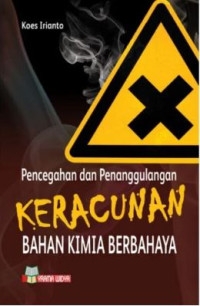 Image of PENCEGAHAN DAN PENANGGULANGAN KERACUNAN BAHAN KIMIA BERBAH