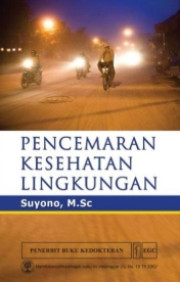 PENCEMARAN KESEHATAN LINGKUNGAN