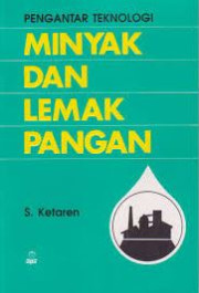 PENGANTAR TEKNOLOGI MINYAK DAN LEMAK PANGAN