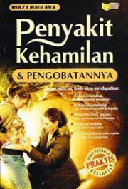 PENYAKIT KEHAMILAN DAN PENGOBATAN