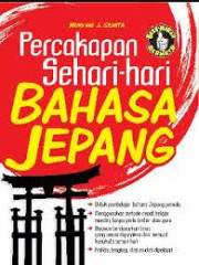 PERCAKAPAN SEHARI-HARI BAHASA JEPANG