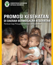 PROMOSI KESEHATAN DI DAERAH BERMASALAH KESEHATAN