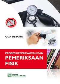 Image of PROSES KEPERAWATAN DAN PEMERIKSAAN FISIK
