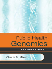 PUBLIC HEALTH GENOMICS : THE ESSENTIALS