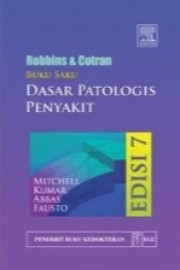 ROBBINS DAN COTRAN DASAR PATOLOGIS PENYAKIT EDISI 7