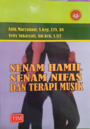 SENAM HAMIL SENAM NIFAS DAN TERAFI MUSIK