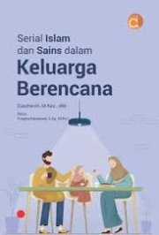 SERIAL ISLAM DAN SAINS DALAM KELUARGA BERENCANA
