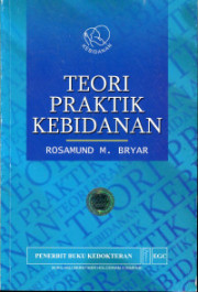 TEORI PRAKTEK KEBIDANAN