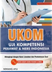 Image of UKOM : UJI KOMPETENSI PERAWAT DAN  NERS INDONESIA